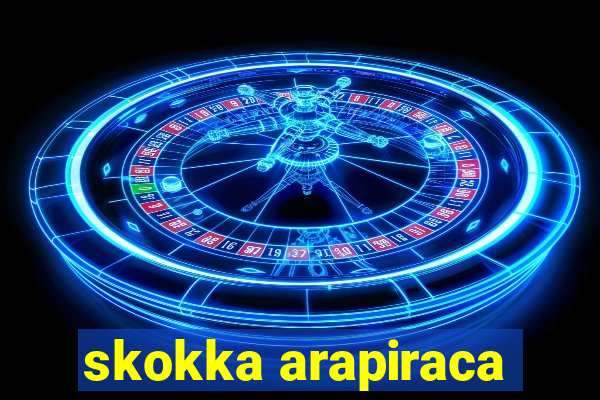 skokka arapiraca